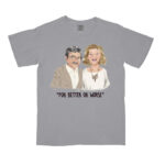 William Daniels & Bonnie Bartlett 73rd Anniversary T-Shirt (Granite)