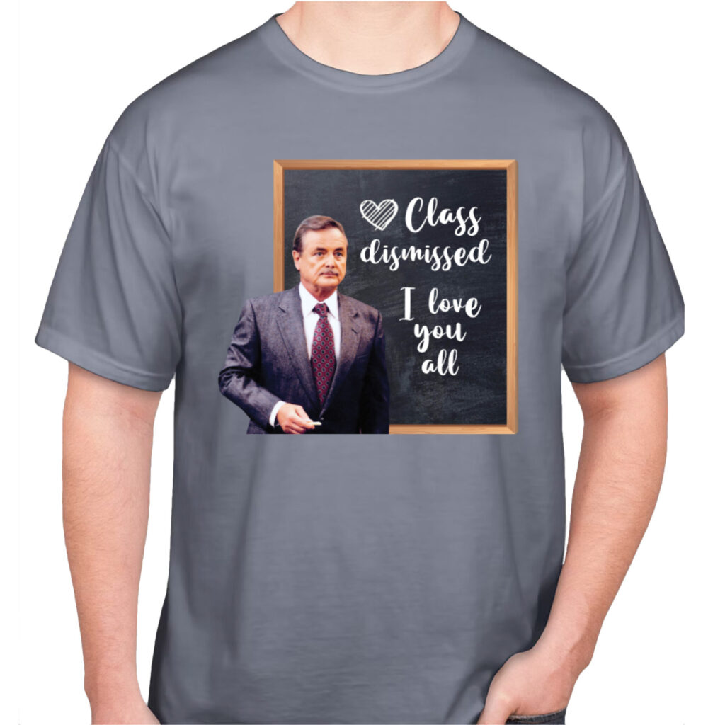 Mr. Feeny "Class Dismissed" Tee Shirt